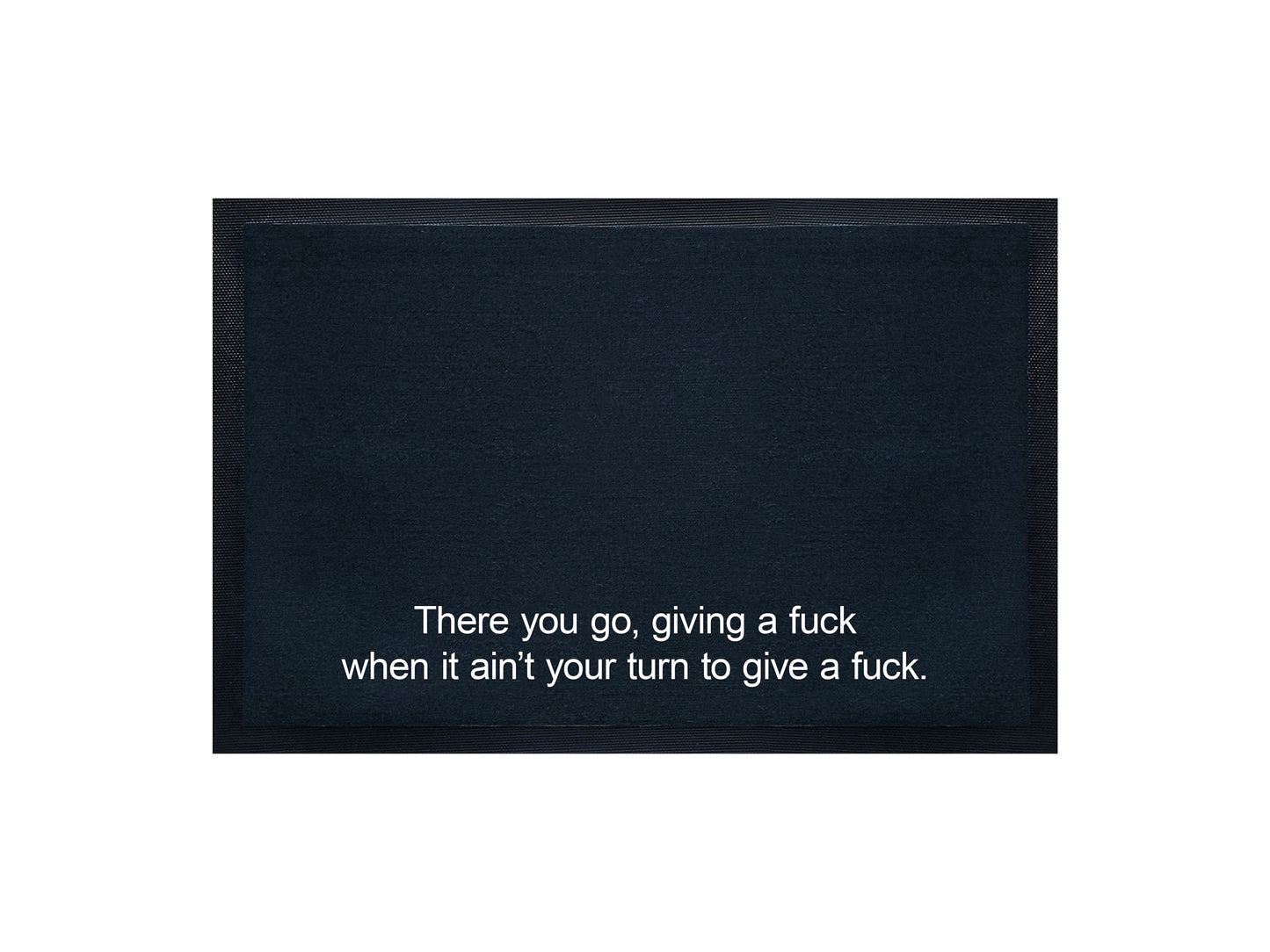 There you go, giving a f*ck Doormat